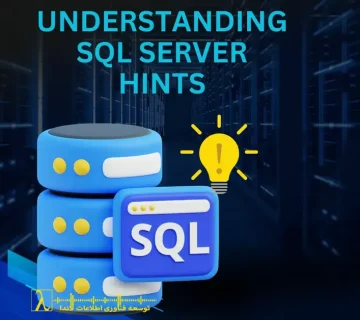 SQL Hints, Query Optimizer, عملکرد SQL Server, نکات DBA, بهینه‌سازی کوئری, Table Hint, Query Hint, Index Hint, SQL Performance, راهنمای SQL Server